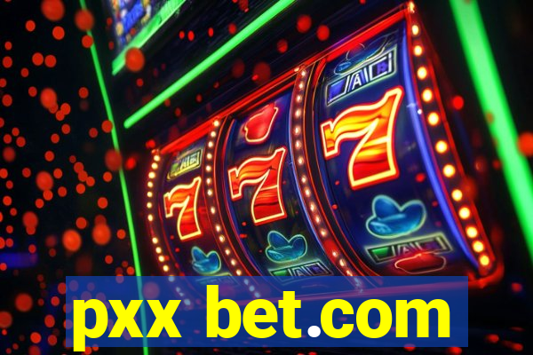 pxx bet.com